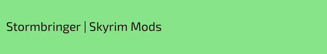 Stormbringer | Skyrim Mods